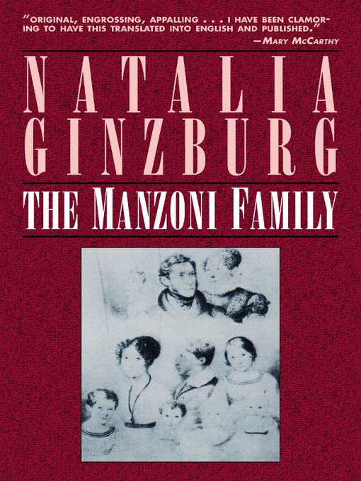 Détails du titre pour The Manzoni Family par Natalia Ginzburg - Disponible